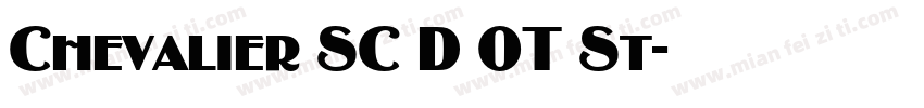 Chevalier SC D OT St字体转换